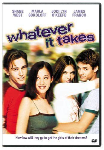Whatever It Takes (2000 film) .